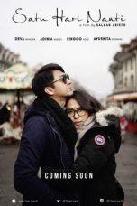 Nonton film Satu Hari Nanti (2017) terbaru di Dutamovie21