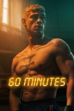 Nonton film Sixty Minutes (2024) terbaru di Dutamovie21