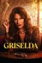 Nonton film Griselda (2024) terbaru di Dutamovie21