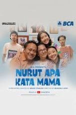 Nonton film Nurut Apa Kata Mama (2023) terbaru di Dutamovie21