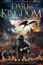 Nonton film The Dark Kingdom (Dragon Kingdom) (2018) terbaru di Dutamovie21