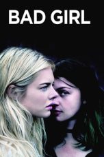 Nonton film Bad Girl (2016) terbaru di Dutamovie21