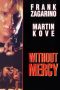 Nonton film Without Mercy (1996) terbaru di Dutamovie21