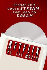 Nonton film Netflix vs. the World (2020) terbaru di Dutamovie21