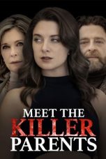 Nonton film Meet the Killer Parents (2023) terbaru di Dutamovie21