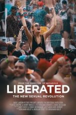 Nonton film Liberated: The New Sexual Revolution (2017) terbaru di Dutamovie21