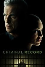 Nonton film Criminal Record (2024) terbaru di Dutamovie21