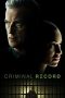 Nonton film Criminal Record (2024) terbaru di Dutamovie21