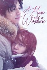 Nonton film A Man and a Woman (Nam-gwa yeo) (2016) terbaru di Dutamovie21