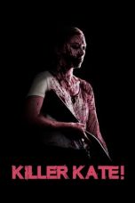 Nonton film Killer Kate! (2018) terbaru di Dutamovie21