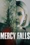 Nonton film Mercy Falls (2023) terbaru di Dutamovie21