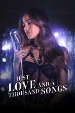 Nonton film Just Love and a Thousand Songs (Solo amor y mil canciones) (2022) terbaru di Dutamovie21