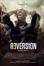 Nonton film Reversion (2020) terbaru di Dutamovie21