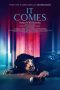 Nonton film It Comes (2018) terbaru di Dutamovie21