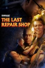 Nonton film The Last Repair Shop (2023) terbaru di Dutamovie21