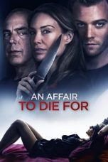 Nonton film An Affair to Die For (2019) terbaru di Dutamovie21