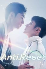 Nonton film Anti Reset (2024) terbaru di Dutamovie21