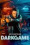 Nonton film DarkGame (2024) terbaru di Dutamovie21