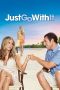 Nonton film Just Go with It (2011) terbaru di Dutamovie21