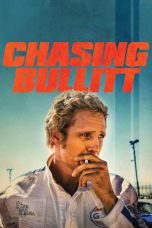 Nonton film Chasing Bullitt (2018) terbaru di Dutamovie21