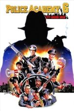 Nonton film Police Academy 6: City Under Siege (1989) terbaru di Dutamovie21