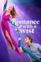 Nonton film Romance with a Twist (2024) terbaru di Dutamovie21