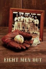 Nonton film Eight Men Out (1988) terbaru di Dutamovie21