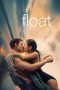 Nonton film Float (2024) terbaru di Dutamovie21