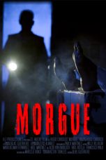 Nonton film Morgue (2019) terbaru di Dutamovie21