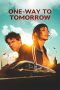 Nonton film One-Way to Tomorrow (2020) terbaru di Dutamovie21