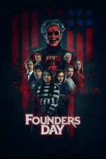 Nonton film Founders Day (2024) terbaru di Dutamovie21