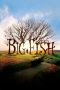 Nonton film Big Fish (2003) terbaru di Dutamovie21