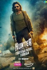 Nonton film Hunter: Tootega Nahi, Todega (2024) terbaru di Dutamovie21