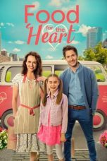 Nonton film Food for the Heart (2023) terbaru di Dutamovie21