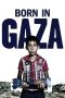 Nonton film Born in Gaza (2014) terbaru di Dutamovie21