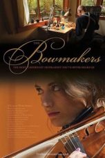 Nonton film The Bowmakers (2019) terbaru di Dutamovie21