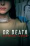 Nonton film Dr. Death: Cutthroat Conman (2023) terbaru di Dutamovie21