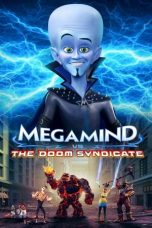 Nonton film Megamind vs. the Doom Syndicate (2024) terbaru di Dutamovie21