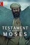 Nonton film Testament: The Story of Moses (2024) terbaru di Dutamovie21