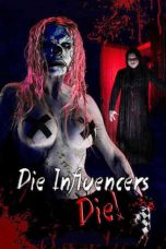 Nonton film Die Influencers Die (2020) terbaru di Dutamovie21