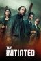 Nonton film The Initiated (2023) terbaru di Dutamovie21