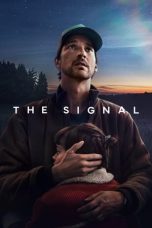 Nonton film The Signal (2024) terbaru di Dutamovie21