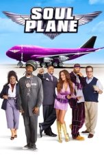 Nonton film Soul Plane (2004) terbaru di Dutamovie21