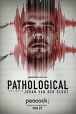 Nonton film Pathological: The Lies of Joran van der Sloot (2024) terbaru di Dutamovie21