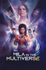 Nonton film Mila in the Multiverse (2023) terbaru di Dutamovie21