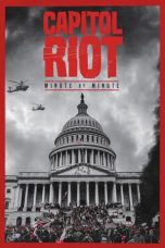 Nonton film Capitol Riot: Minute by Minute (2022) terbaru di Dutamovie21