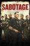 Nonton film Sabotage (2014) terbaru di Dutamovie21