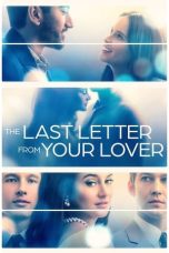 Nonton film The Last Letter from Your Lover (2021) terbaru di Dutamovie21