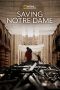 Nonton film Saving Notre Dame (2020) terbaru di Dutamovie21