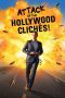 Nonton film Attack of the Hollywood Clichés! (2021) terbaru di Dutamovie21